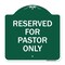 Signmission Designer Series Reserved for Pastor Only, Green & White Aluminum Sign, 18" x 18", GW-1818-23192 A-DES-GW-1818-23192 - alternate 1